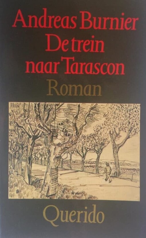 De trein naar Tarascon (Dutch Edition)