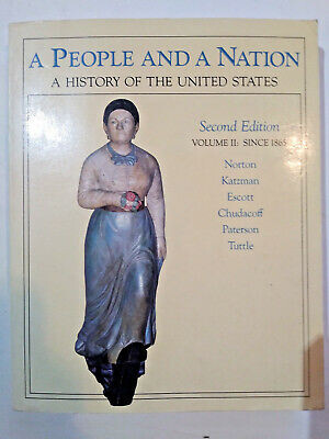 A people and a nation : a history of the United States. Vol. II, Since 1865