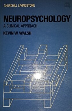 Neuropsychology : a clinical approach