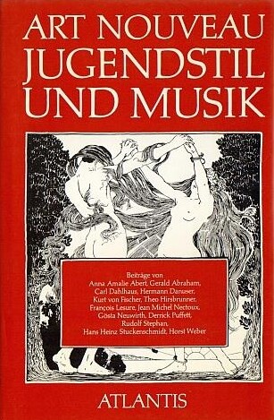 Art nouveau, Jugendstil und Musik (German Edition)