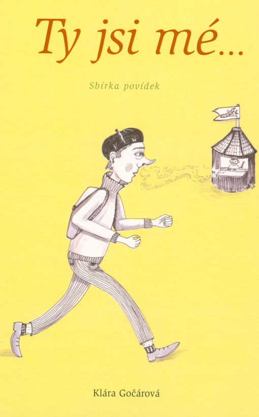Ty jsi mé... : sbírka povídek