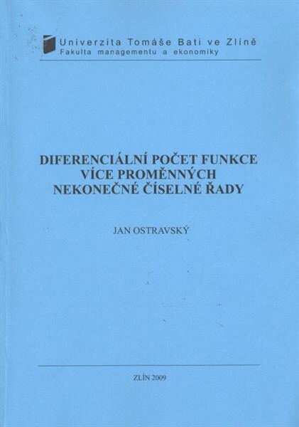 Diferenciální počet funkce více proměnných ; Nekonečné číselné řady