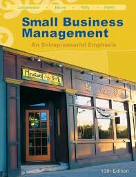 Small business management : an entrepreneurial emphasis