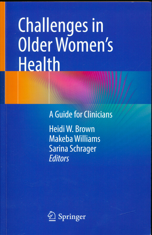 Challenges in older women's health : a guide for clinicians