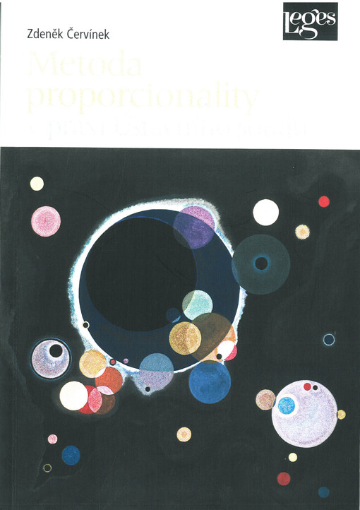 Metoda proporcionality v praxi Ústavního soudu