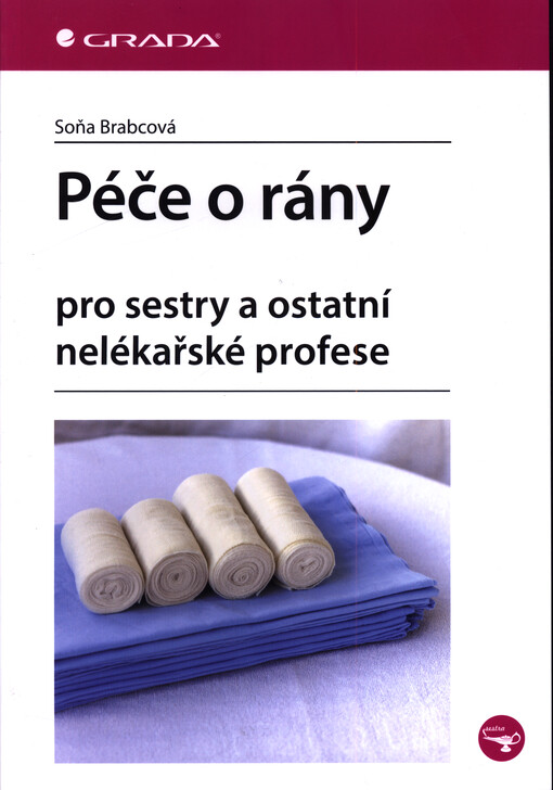Péče o rány pro sestry a ostatní nelékařské profese