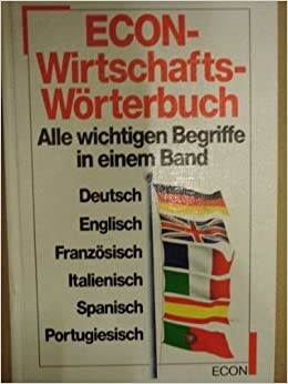 Econ Multilingual Commercial Dictionary: German-English-French-Italian-Spanish-Portuguese