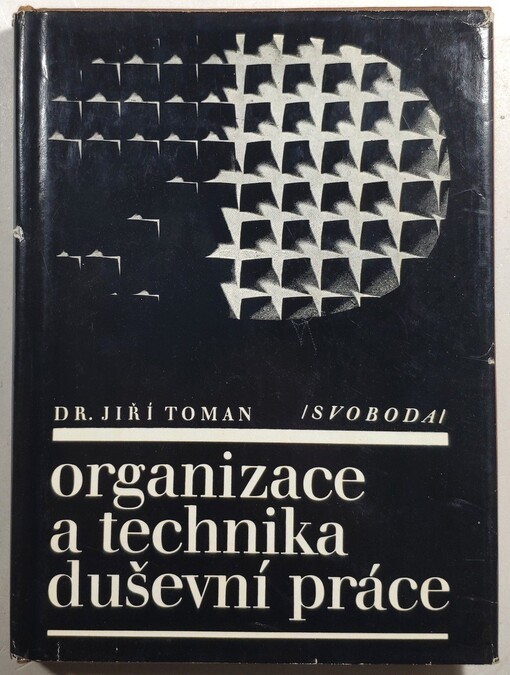 Organizace duševní práce I.