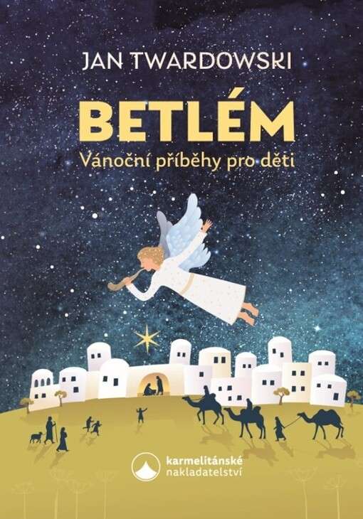 Betlém : vánoční příběhy pro děti
