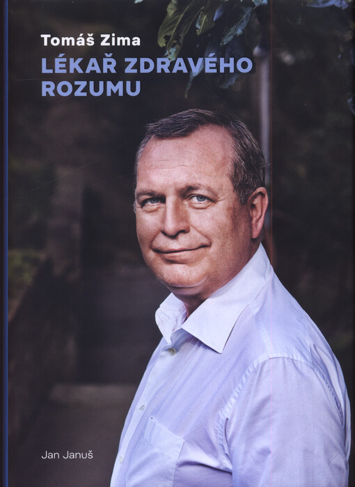 Tomáš Zima: Lékař zdravého rozumu