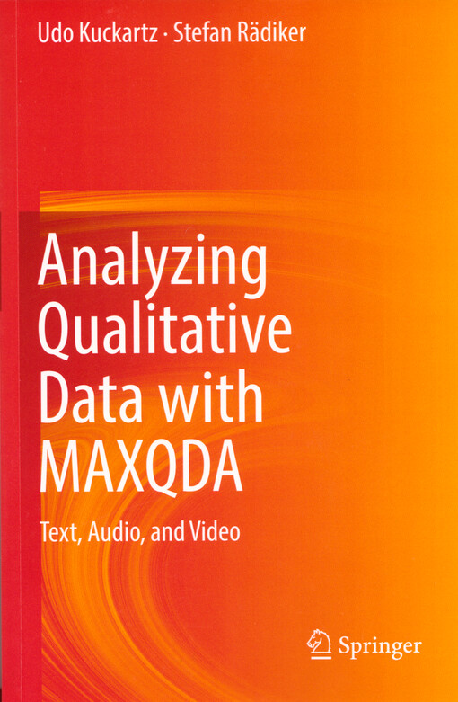 Analyzing qualitative data with MAXQDA : text, audio, and video