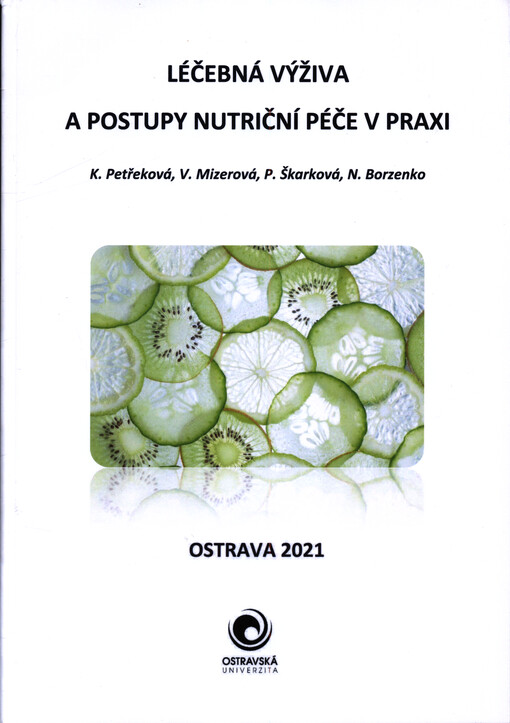 Léčebná výživa a postupy nutriční péče v praxi : studijní opora