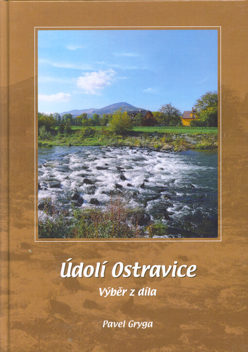 Údolí Ostravice : výběr z díla