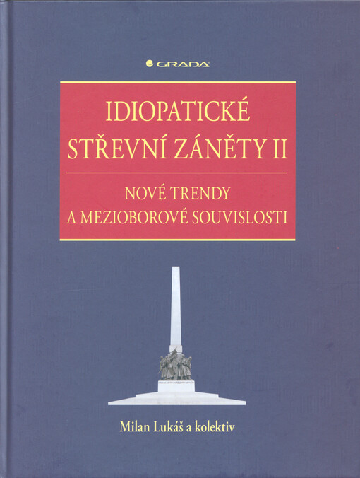 Idiopatické střevní záněty II : nové trendy a mezioborové souvislosti