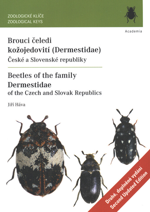 Brouci čeledi kožojedovití (Dermestidae) České a Slovenské republiky = Beetles of the family Dermestidae of the Czech and Slovak Republics