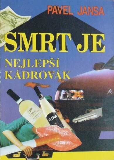 Smrt je nejlepší kádrovák