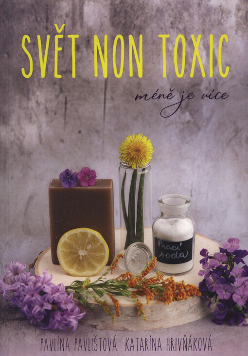 Svět non toxic : méně je více