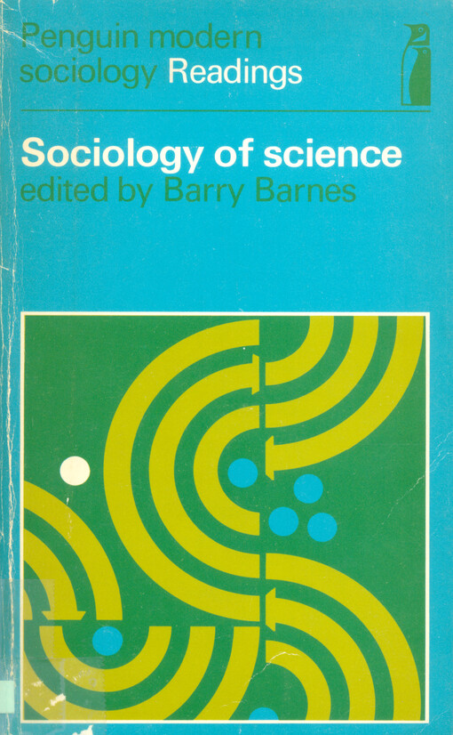 Sociology of science : selected readings
