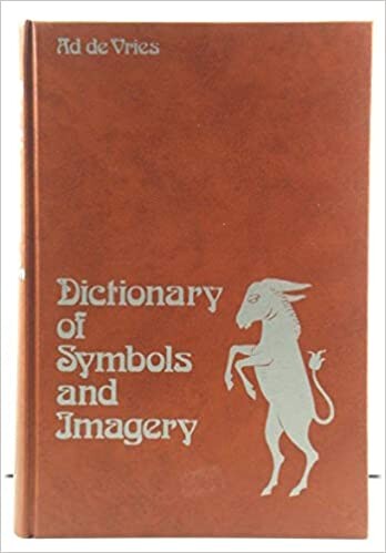 Dictionary of Symbols and Imagery: In English (with definitions)