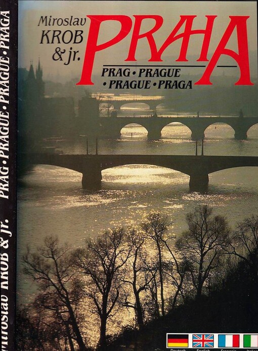 Praha =: Prag = Prague = Prague = Praga