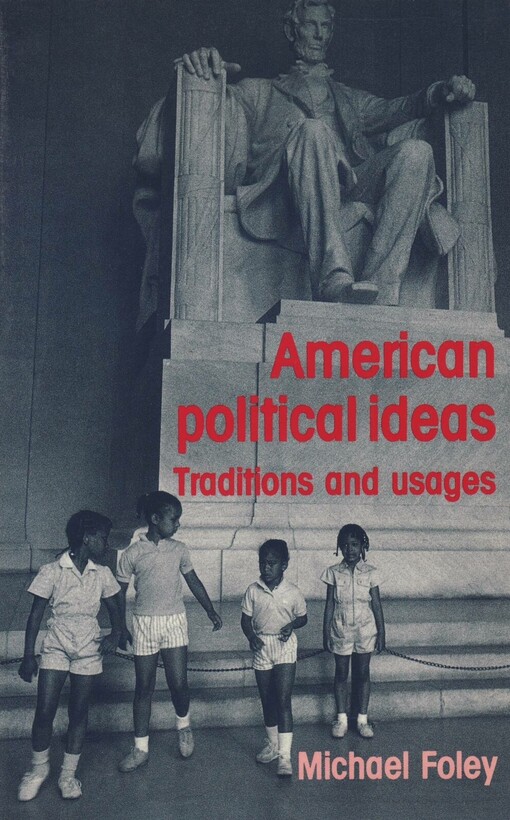 American Political Ideas: Traditions and Usages