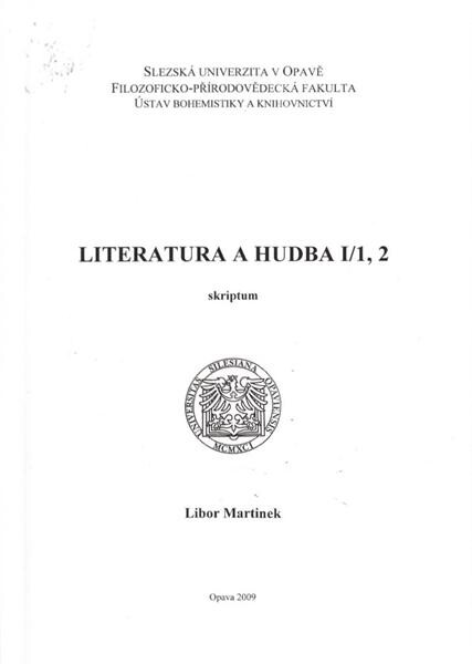 Literatura a hudba I/1,2 : skriptum