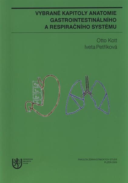 Vybrané kapitoly anatomie gastrointestinálního a respiračního systému