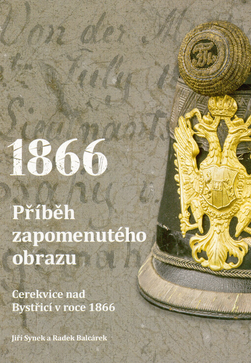Příběh zapomenutého obrazu : Cerekvice nad Bystřicí v roce 1866