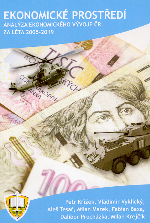 Ekonomické prostředí : analýza ekonomického vývoje ČR za léta 2005-2019