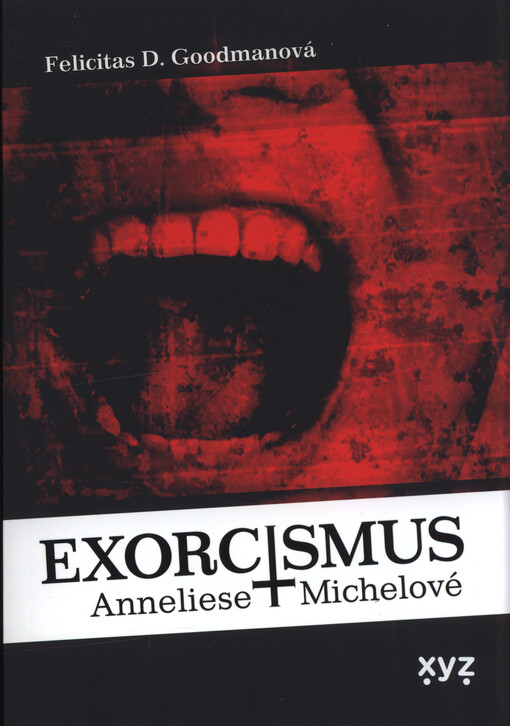 Exorcismus Anneliese Michelové