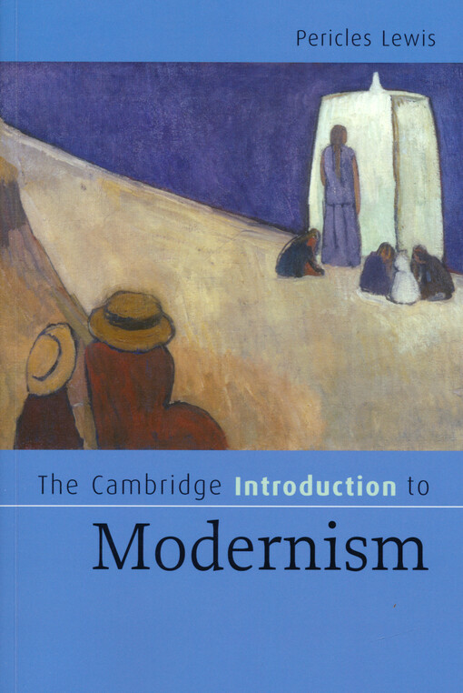 The Cambridge introduction to modernism