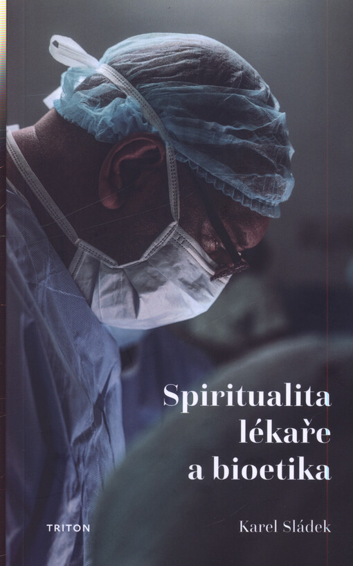 Spiritualita lékaře a bioetika
