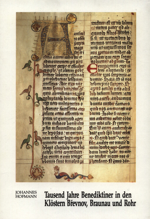 Tausend Jahre Benediktiner in den Klöstern Břevnov, Braunau und Rohr