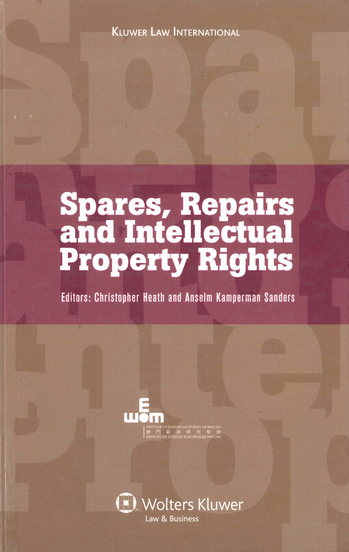 Spares, repairs and intellectual property rights : IEEM International intellectual property programmes