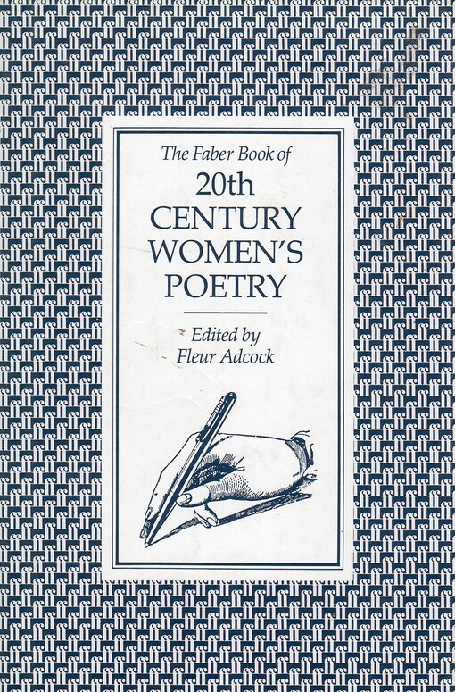 The Faber Book of 20th Century Women's Poetry