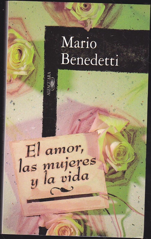 El amor, las mujeres y la vida