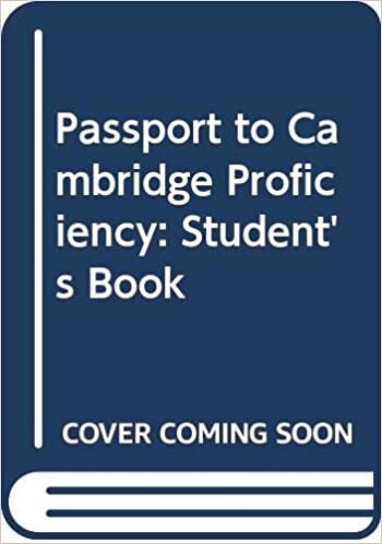 Passport to Cambridge proficiency : student's book