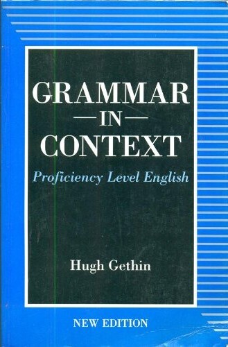 Grammar in Context. Proficiency Level English