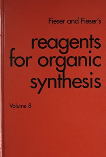 Reagents for organic synthesis. Vol. 8
