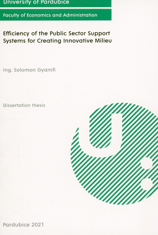 Efficiency of the public sector support systems for creating innovative milieu : dissertation thesis