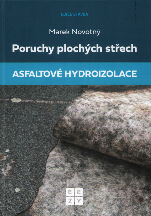 Poruchy plochých střech - asfaltové hydroizolace