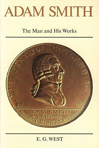 Adam Smith: The Man and His Works