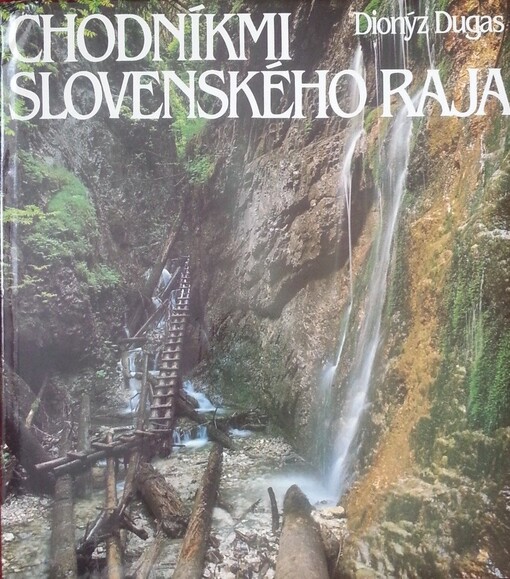Chodníkmi Slovenského raja