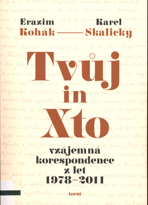 Tvůj in Xto : vzájemná korespondence z let 1978-2011