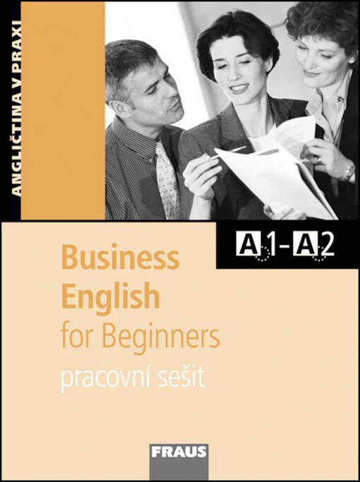 Business English for beginners : A1-A2, pracovní sešit