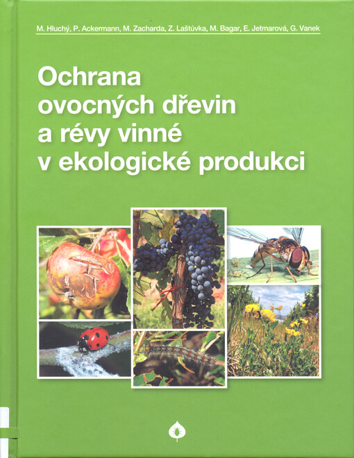 Ochrana ovocných dřevin a révy vinné v ekologické produkci