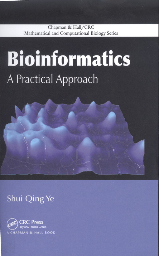 Bioinformatics : a practical approach