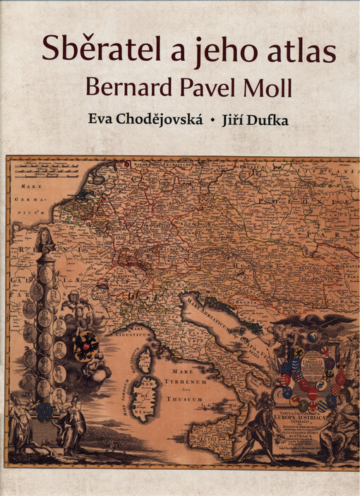 Sběratel a jeho atlas. Bernard Pavel Moll