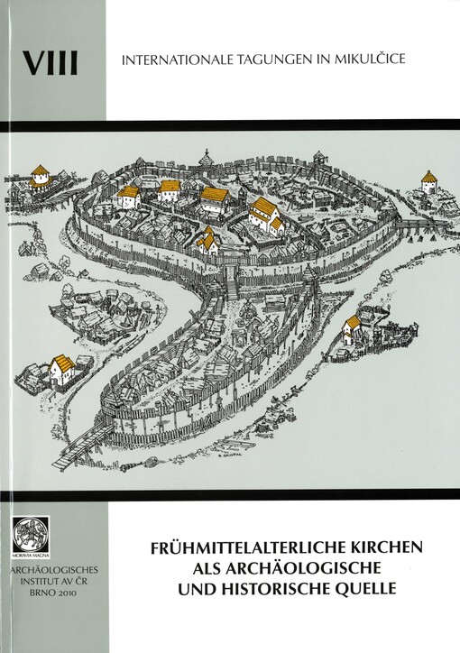 Frühmittelalterliche Kirchen als archäologische und historische Quelle