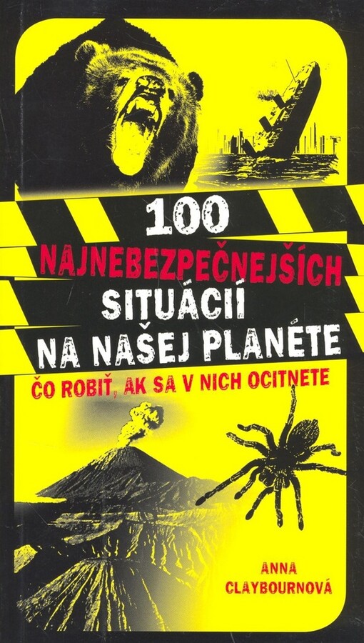 100 najnebezpečnejších situácií na našej planéte